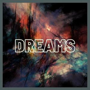 Dreams