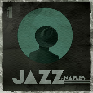 Jazz in naples, Vol. 1