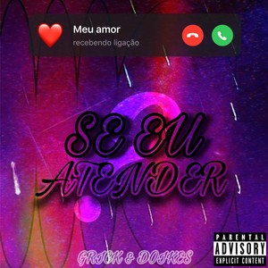 Se Eu Atender? (Explicit)