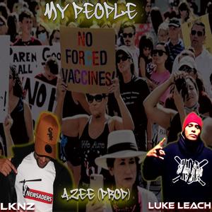 My People (feat. LKNZ) [Explicit]