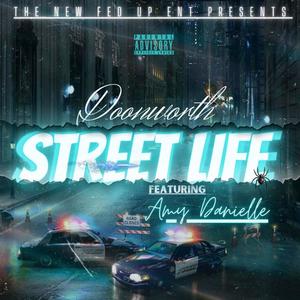 STREET LIFE(feat. AMY DANIELLE) (Explicit)