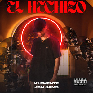 El Hechizo (Explicit)