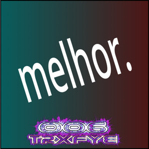 Melhor (Ultra Slowed)