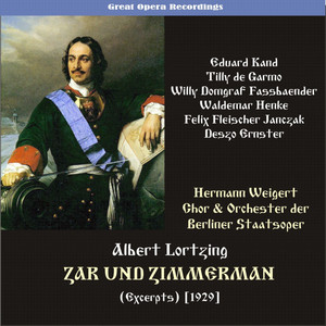 Lortzing: Zar und Zimmermann (Tsar and Carpenter) [Excerpts] [1929]