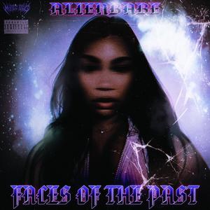 FACES OF THE PAST (Explicit)