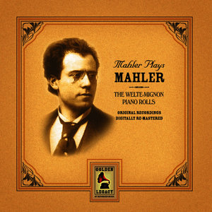 Mahler Plays Mahler