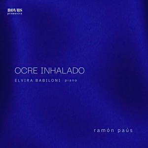 Ramón Paús: Ocre Inhalado