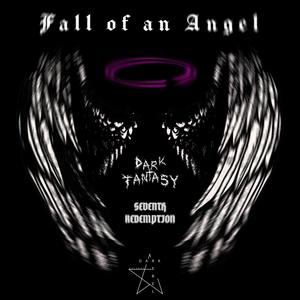 Fall of an Angel(feat. Seventh Redemption)