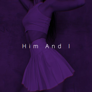 Him And I - Speed