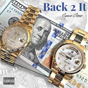 Back 2 It (Explicit)