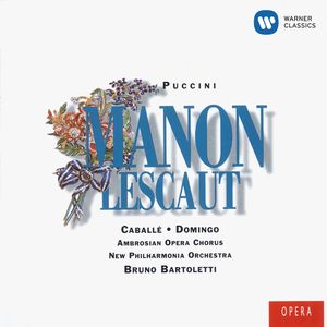 Puccini: Manon Lescaut, Act 2 -