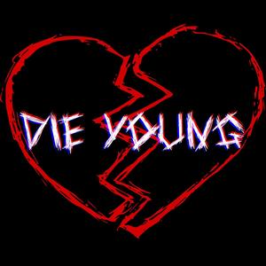 Die Young