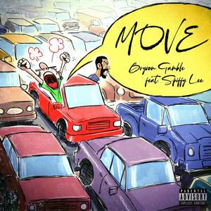 Move (feat. Spiffy Lee) [Explicit]