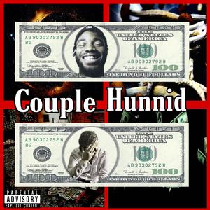 COUPLE HUNNID (feat. Bandingo YGNE) (Explicit)