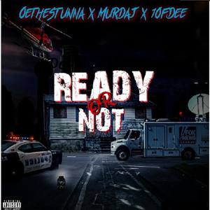 Ready Or Not (Explicit)