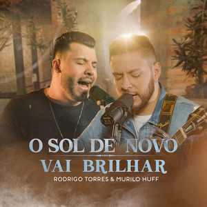 Rodrigo Torres - O Sol de Novo Vai Brilhar