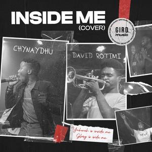 Inside Me (feat. Chynaydhu & David Rotimi)