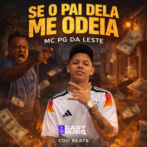 Se o pai dela me odeia (Explicit)