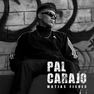 Pal Carajo (Explicit)