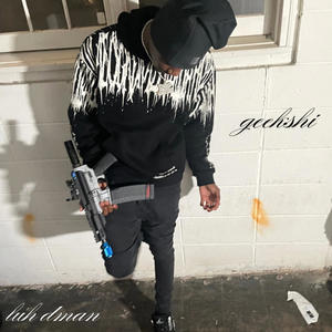 Geekshi (feat. Trell) (Explicit)