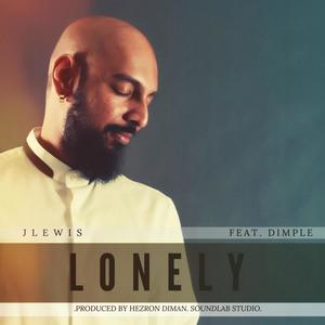 Lonely(feat. Hezron Diman & Dimple)