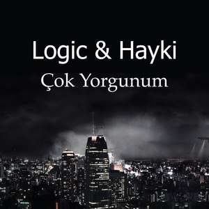 Çok Yorgunum