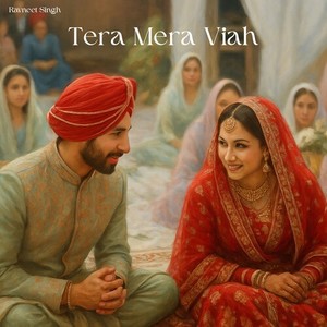 Tera Mera Viah