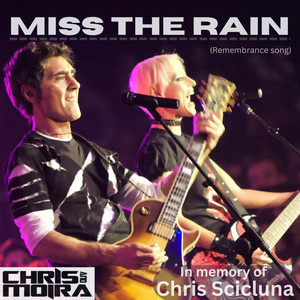 MISS THE RAIN (Remembrance Song) (Radio edit)