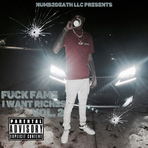 **** Fame I Want Riches Vol. 2 (Explicit)