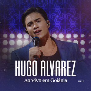 Ao Vivo Em Goiânia (Vol.1)