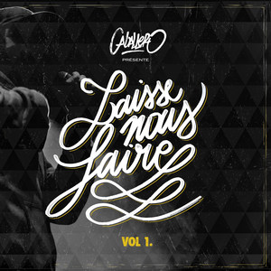 Laisse Nous Faire Vol. 1 (Explicit)