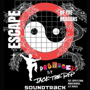 Escape of the Dragons Soundtrack (Explicit)