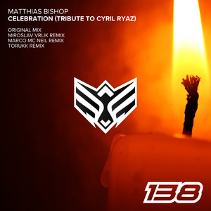 Celebration(Tribute to Cyril Ryaz) (Original Mix)