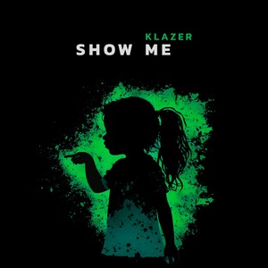 Show Me