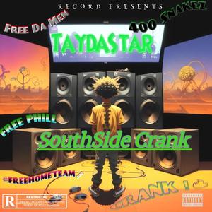 Southside Crank (Explicit)