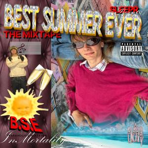 Best Summer Ever The Mixtape (Explicit)