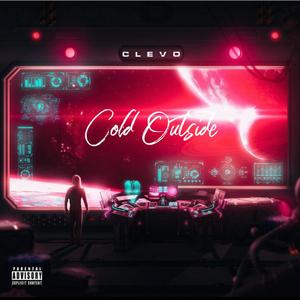 Cold Outside (Explicit)