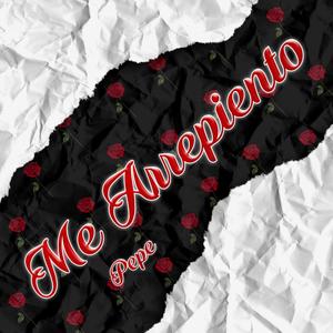 Me Arrepiento