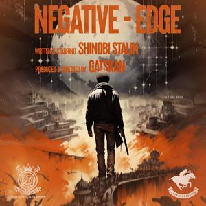 Negative (Edge) (feat. Gatskan) [Explicit]