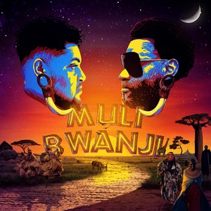 Muli Bwanji (Explicit)