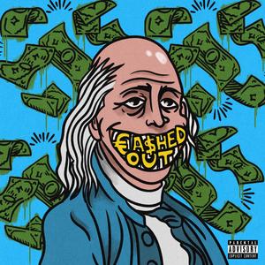 Cashed Out (Explicit)