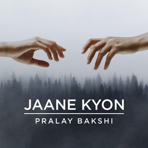 Jaane Kyon