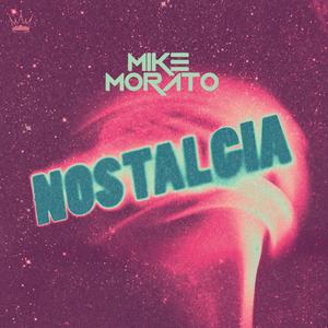 Nostalgia (Explicit)
