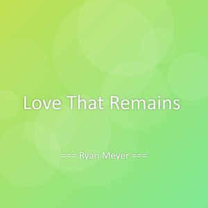 Love That Remains