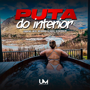 PUTA DO INTERIOR (Explicit)