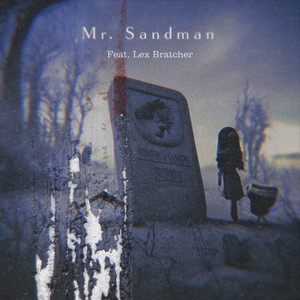 Mr. Sandman (Explicit)