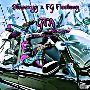 GTA (feat. FG Fleetway) (Remix|Explicit)