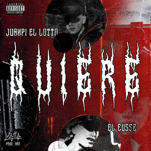 Quiere (feat.Eleusse) (Explicit)
