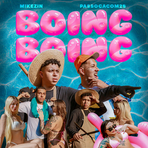 Boing Boing (Explicit)