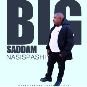 Nasispashi (feat. Big Saddam)